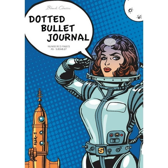 Dotted Bullet Journal: Medium A5 - 5.83X8.27 (Pop Art Spacesuit) (Paperback)