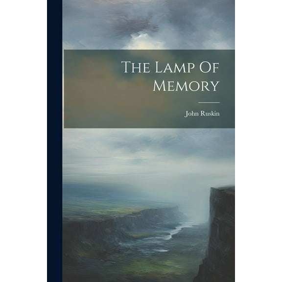 The Lamp Of Memory, (Paperback)