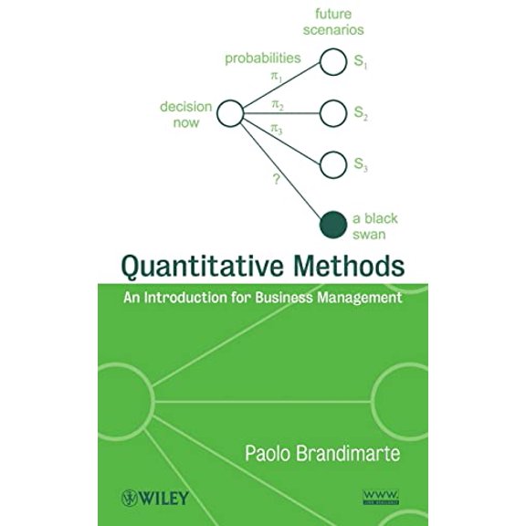 Pre-Owned Quantitative Methods: An Introduction for Business Management (Hardcover) 0470496347 9780470496343