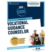 Career Examination Series: Vocational Guidance Counselor (C-1532) : Passbooks Study Guide (Series #1532) (Paperback)
