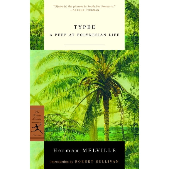 Modern Library Classics Typee: A Peep at Polynesian Life, (Paperback)