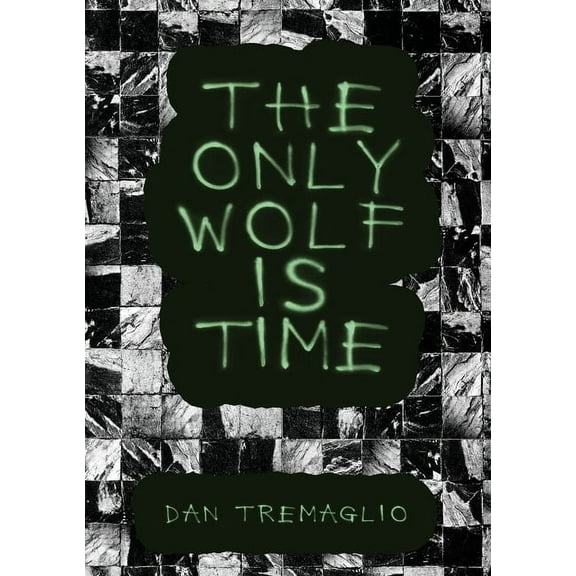 The Only Wolf Is Time, (Paperback)