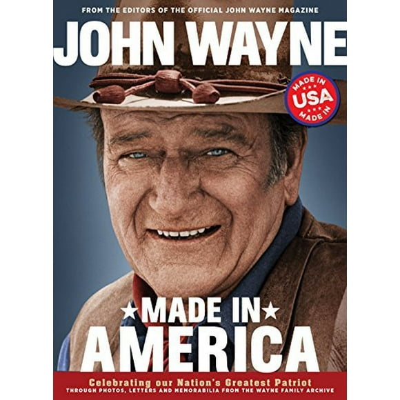 John Wayne: Fabriqué en Amérique