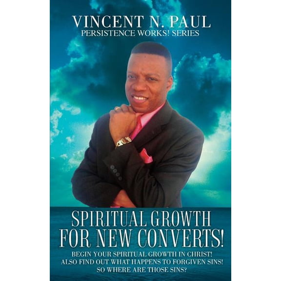 Spiritual Growth for New Converts!, (Paperback)