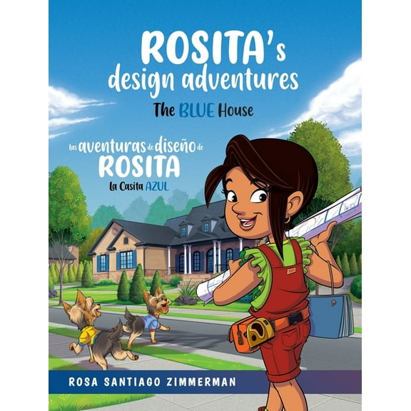 Rosita's Design Adventures: Las Aventuras de DiseÃ±o de Rosita, (Hardcover)