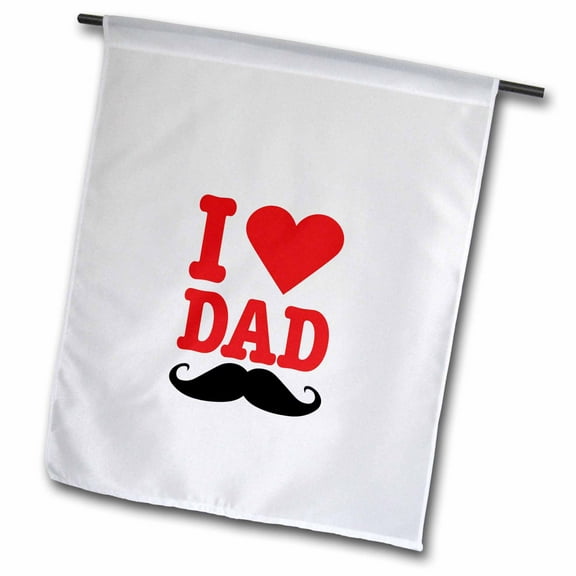 3dRose, I Love Dad Mustache - Fun Lovable Art, 12 x 18 inch Garden Flag