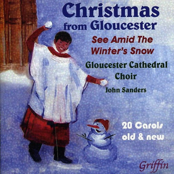 John Sanders - Christmas from Gloucester: See Amid the Winter's - Music & Performance - CD