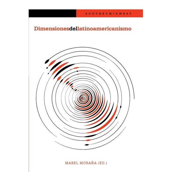 Dimensiones del latinoamericanismo (Paperback)