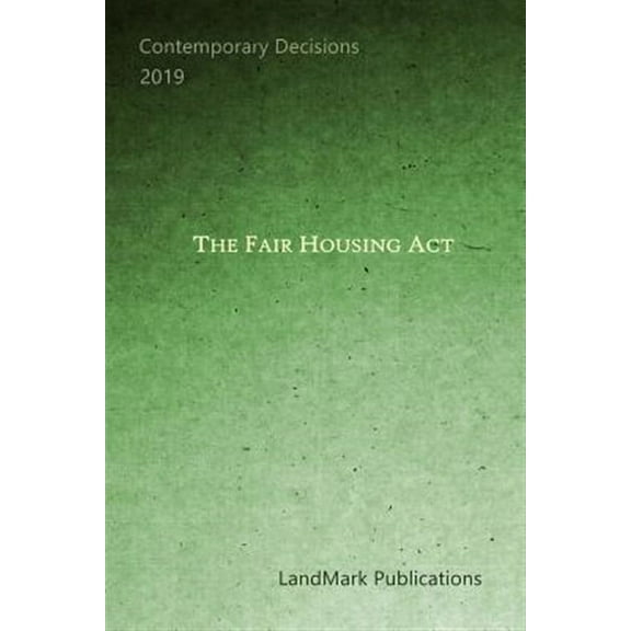 The Fair Housing Act (Paperback) by Landmark Publications