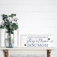thumbnail image 7 of LifeSong Milestones Inspirational Dog Sign Wooden Tabletop Decor for Home, 7 of 7