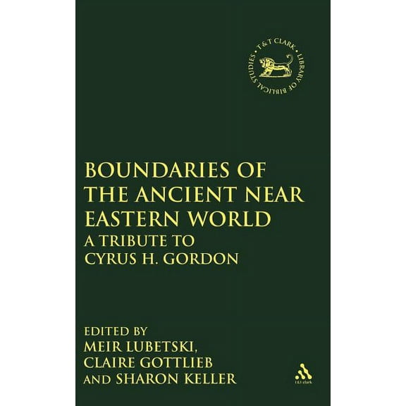 Library of Hebrew Bible/Old Testament St Boundaries of the Ancient Near Eastern World, Book 273, (Hardcover)