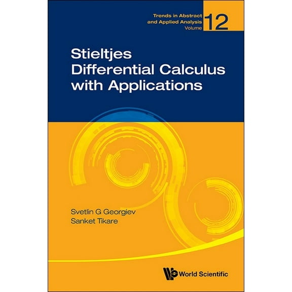 Stieltjes Differential Calculus with Applications, (Hardcover)