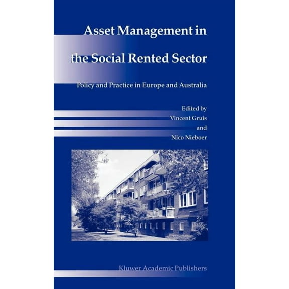 Asset Management in the Social Rented Sector: Policy and Practice in Europe and Australia, (Hardcover)
