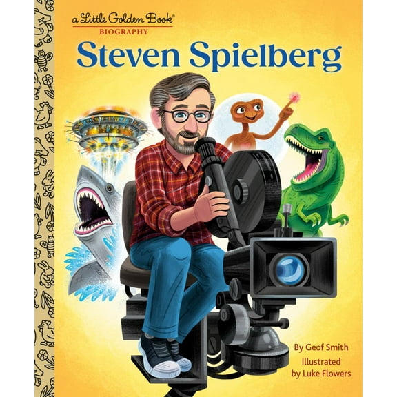 Steven Spielberg: a Little Golden Book Biography (Hardcover)