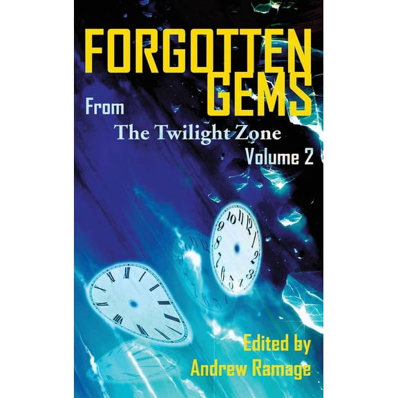 Forgotten Gems from the Twilight Zone Vol. 2 (hardback), (Hardcover)