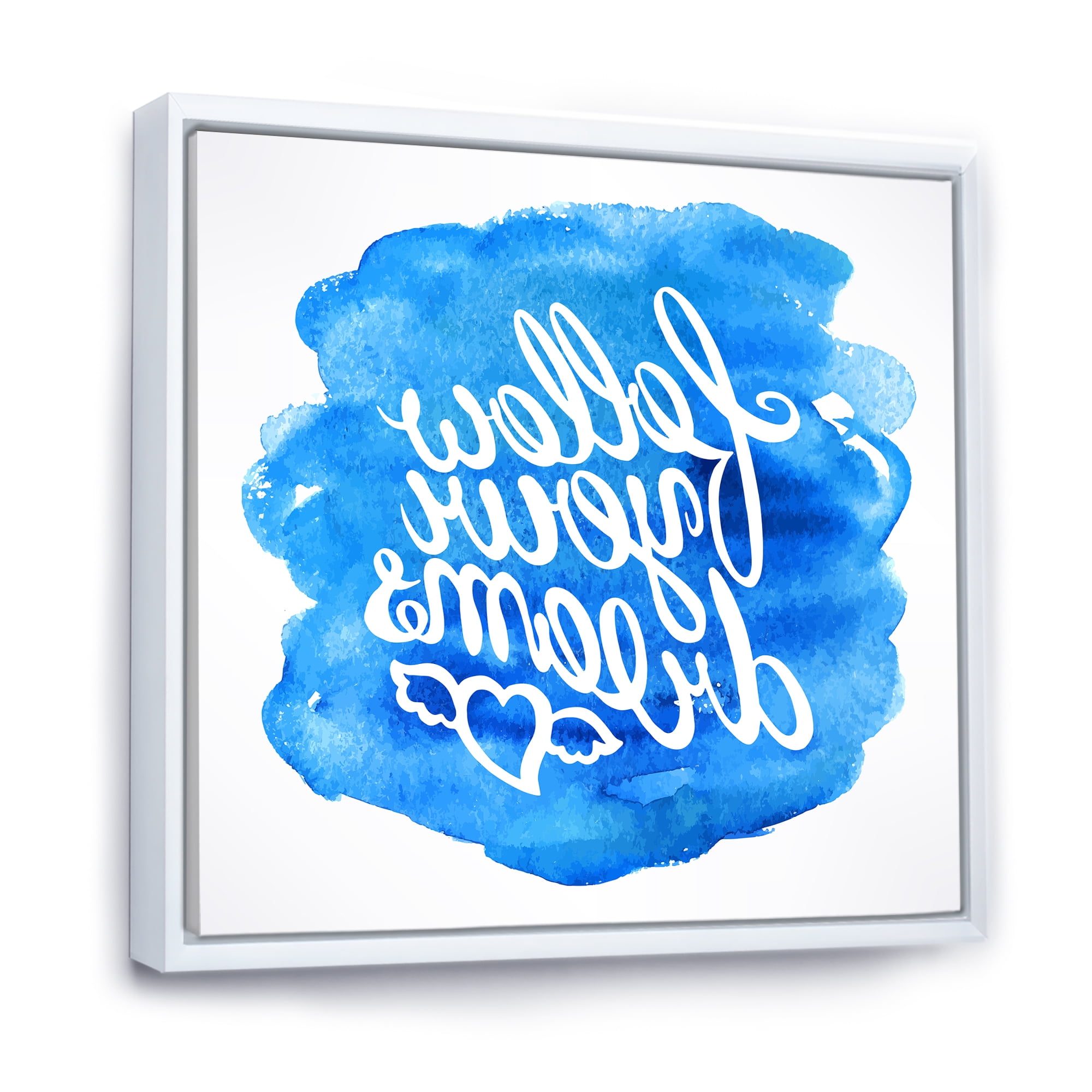 Designart 'Follow Your Dreams On Blue I' Modern Framed Canvas Wall Art Print