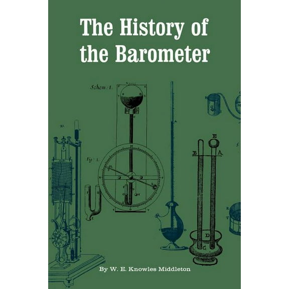 The History of the Barometer, (Paperback)