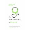 The Human Right to Health, Used [Paperback]