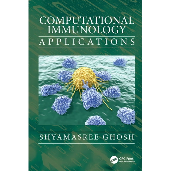 Computational Immunology: Applications, (Hardcover)