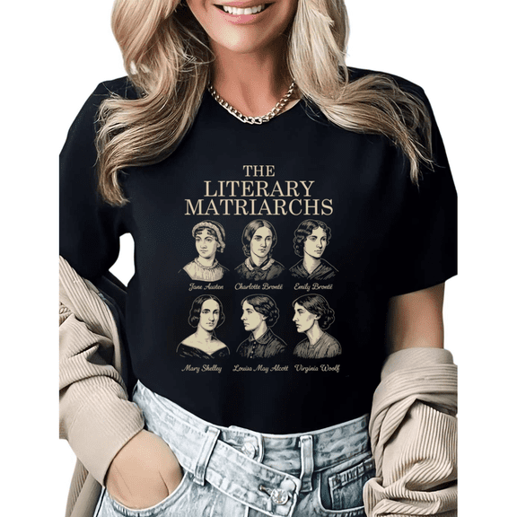 Book Lover Jane Austen Bronte Sisters Literary Matriarchs Graphic Tees Womans T shirt Shirts Black White S-5XL Tops