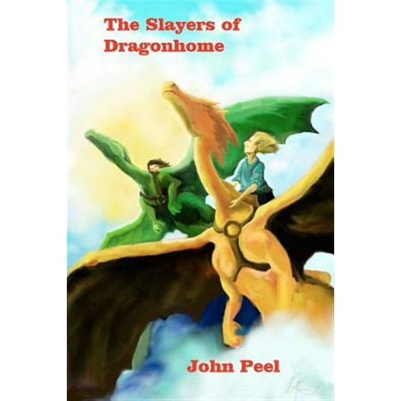 The Slayers of Dragonhome