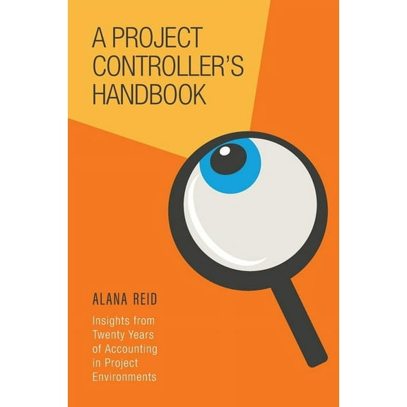A Project Controller's Handbook, (Paperback)