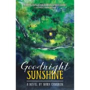 Goodnight Sunshine, Paperback