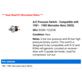 thumbnail image 2 of A/C Pressure Switch - Compatible with 1981 - 1985 Mercedes-Benz 380SL 1982 1983 1984, 2 of 2