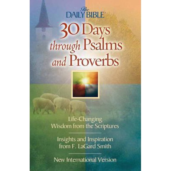 Pre-Owned 30 Days Through Psalms and Proverbs (Paperback) 0736908668 9780736908665