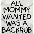 thumbnail image 7 of Mommy Wanted a Backrub Funny Humor Romper Boys or Girls Infant Baby Brisco Brands 24M, 7 of 7