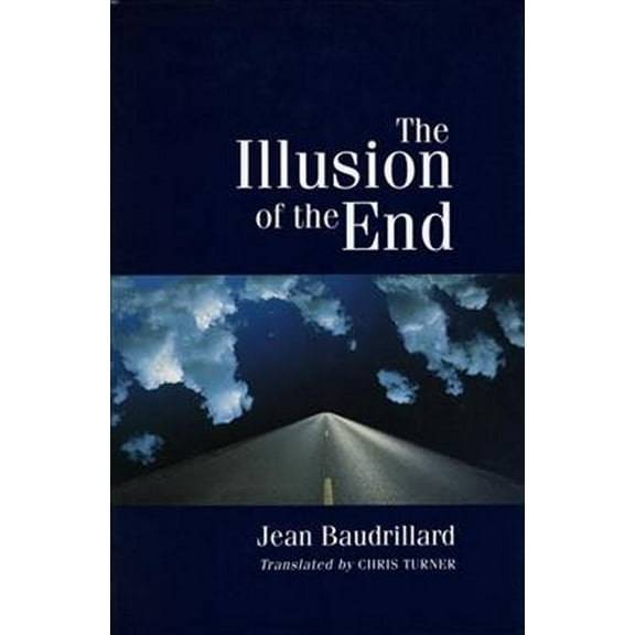 The Illusion of the End (Paperback)