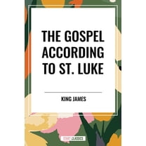 Gospel According to St. Luke, (Hardcover)