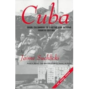 Cuba: From Columbus to Castro and Beyond [Paperback - Used]
