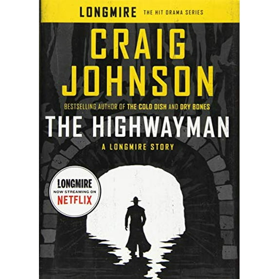 Pre-Owned The Highwayman : A Longmire Story