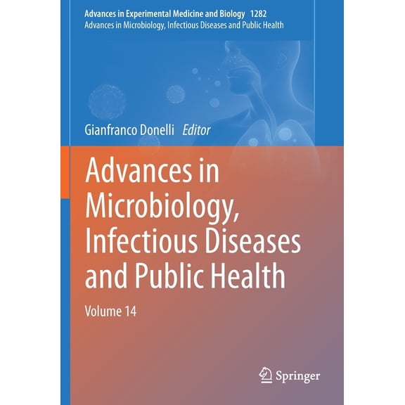 Advances in Microbiology, Infectious Diseases and Public Health: Volume 14, (Paperback)