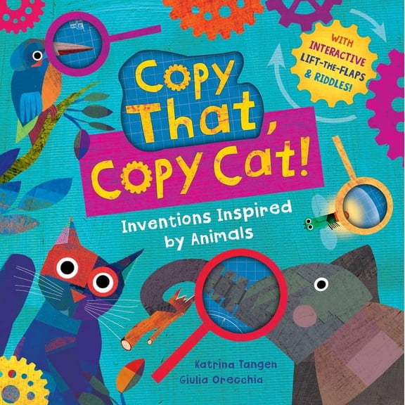 Interactive Science Surprises Copy That, Copy Cat!: Inventions Inspired by Animals, (Board Book)