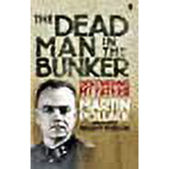 The Dead Man in the Bunker