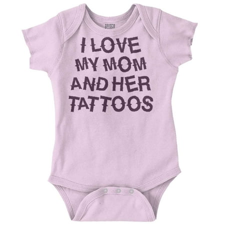 

Brisco Brands I Love My Mom And Her Tattoos Unisex Baby Bodysuits