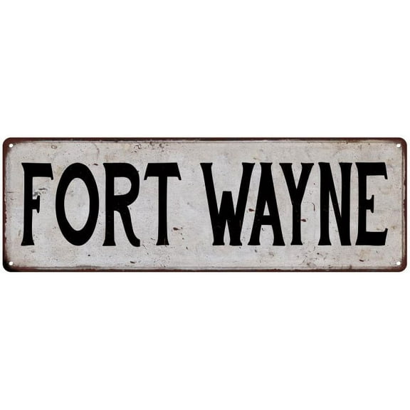 FORT WAYNE Vintage Look Rustic Metal City State Sign 6 x 18 High Gloss Metal 206180041283