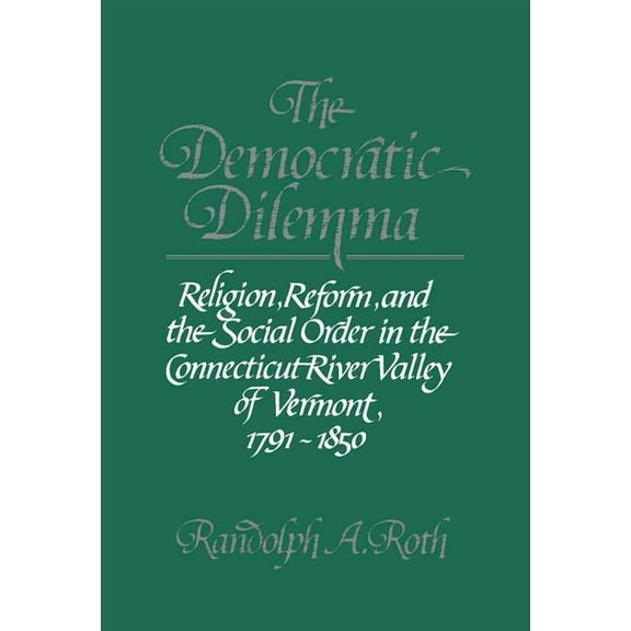 The Democratic Dilemma, (Hardcover)