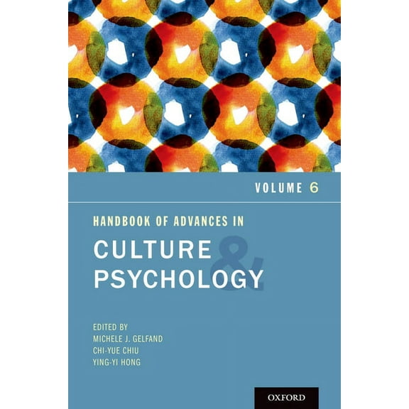 Advances in Culture and Psychology Handbook of Advances in Culture and Psychology: Volume 6, (Paperback)