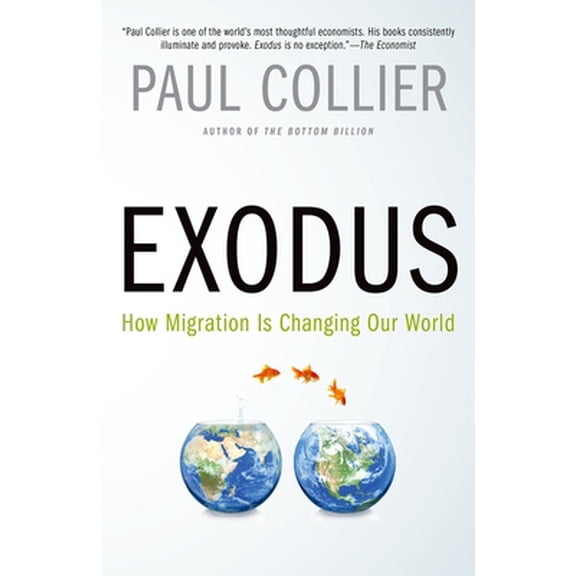 Pre-Owned Exodus: How Migration Is Changing Our World (Paperback) 0190231483 9780190231484