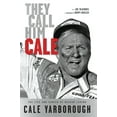 thumbnail image 2 of Pre-Owned They Call Him Cale : The Life and Career of NASCAR Legend Cale Yarborough (Hardcover), 2 of 2