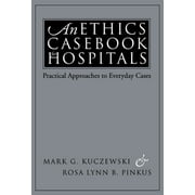 Angle View: An Ethics Casebook for Hospitals: Practical Approaches to Everyday Cases [Paperback - Used]