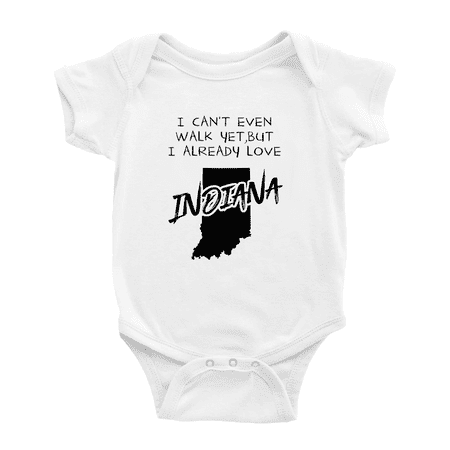 

I Can t Even Walk Yet but Already Love Indiana Funny Baby Bodysuits 6-12 Months