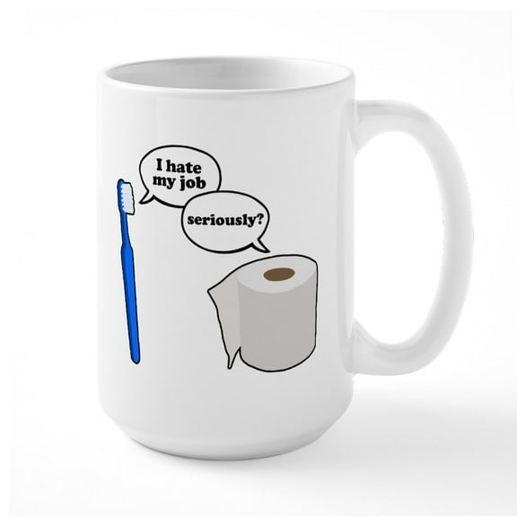 CafePress - I Hate My Job - 15 oz Ceramic Large White Novelty Mug