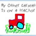 thumbnail image 2 of CafePress - My Other Carseat Is On A Tractor Infant Creeper - Baby Light Bodysuit, Size Newborn - 24 Months, 2 of 4