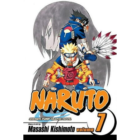 Naruto Naruto, Vol. 7: The Path You Should Tread, Book 7, (Paperback)