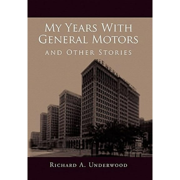 My Years with General Motors and Other Stories (Hardcover)