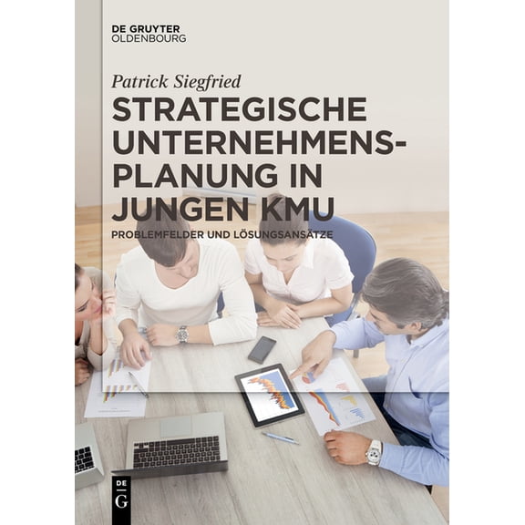 Strategische Unternehmensplanung in jungen KMU, (Paperback)